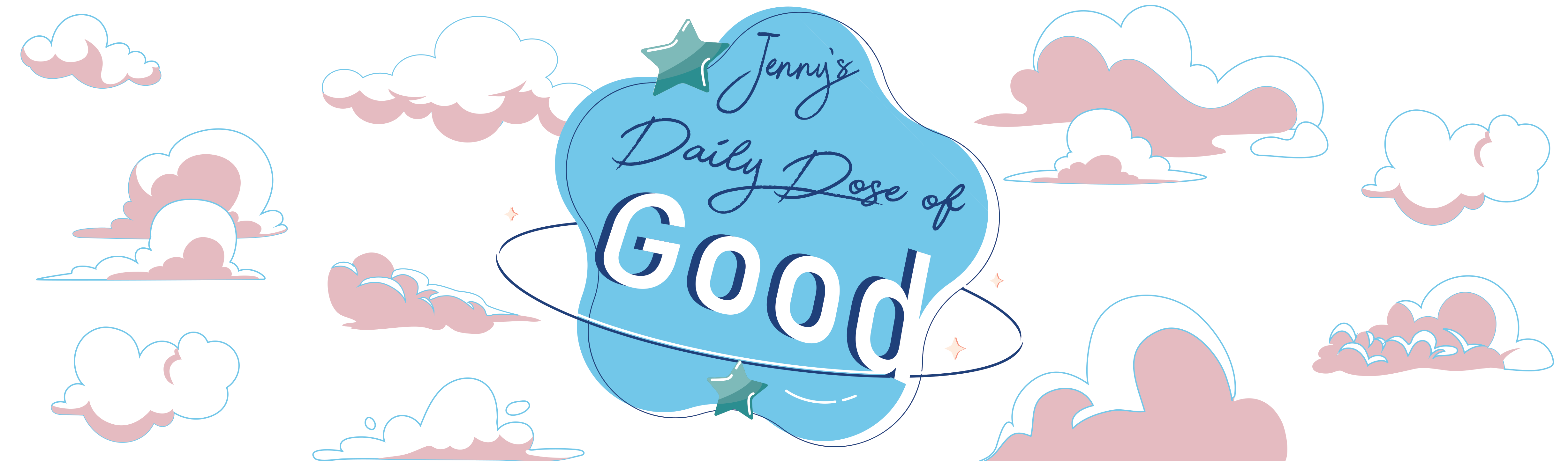 Submit your good news stories with Jenny here! And you may hear yours on the Daily Dose of Good!